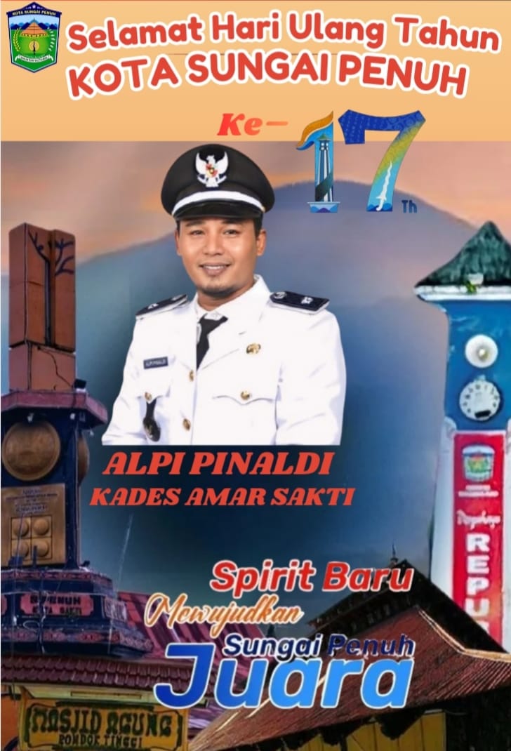 Kades Amar Sakti, Alpi Pinaldi, sampaikan ucapan selamat HUT ke-17 Kota Sungai Penuh dengan penuh semangat kebersamaan.