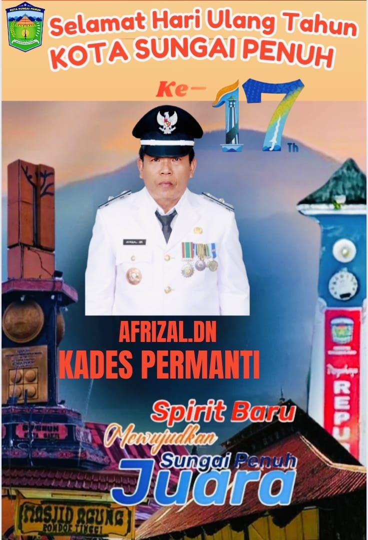 Kepala Desa Permanti, Afrizal DN, menyampaikan ucapan selamat HUT ke-17 Kota Sungai Penuh.
