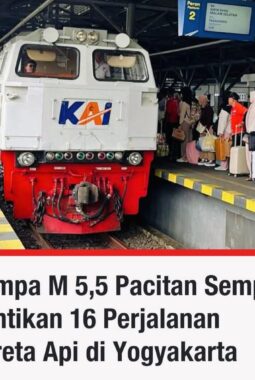 Gempa M 5,5 Guncang Pacitan, Perjalanan Kereta Api di Daop 6 Yogyakarta Sempat Terhenti