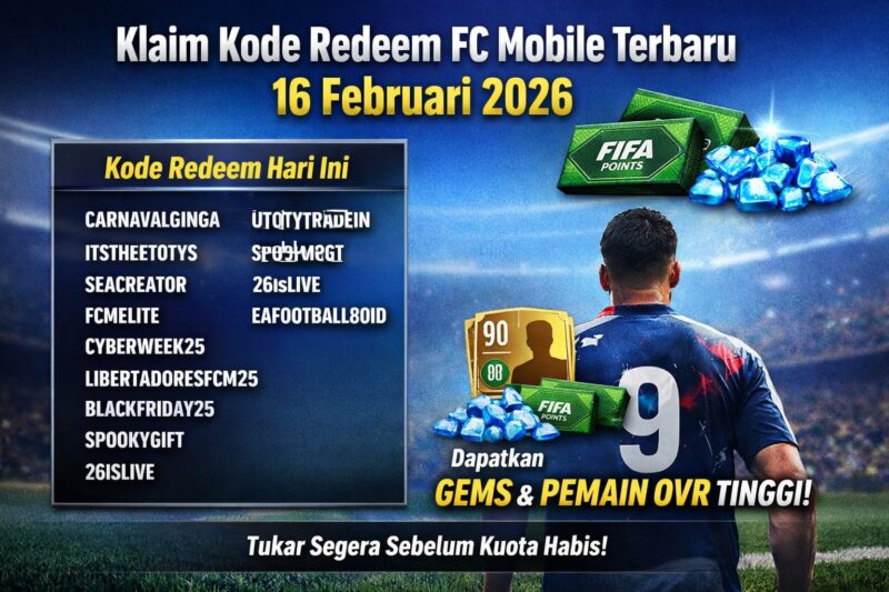 Kode redeem FC Mobile 16 Februari 2026 siap diklaim untuk Gems dan pemain OVR tinggi