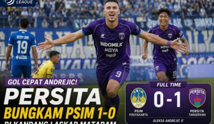 Persita Tangerang menang 1-0 atas PSIM Yogyakarta di Super League 2026