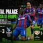 Pemain Crystal Palace merayakan kemenangan usai mengalahkan Shakhtar Donetsk pada semifinal UEFA Conference League.