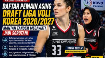 Daftar Pemain Asing Draft Liga Voli Korea 2026/2027 Resmi Dirilis, Mantan Tandem Megawati Jadi Sorotan