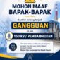 PLN menyampaikan pemberitahuan gangguan pada sistem 150 kV pembangkitan yang menyebabkan pemadaman listrik di sejumlah wilayah Sumatera.