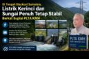 PLTA Kerinci Merangin Hidro menjadi penopang utama pasokan listrik di Kerinci dan Sungai Penuh saat sejumlah wilayah Sumatera mengalami blackout massal.
