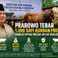 Presiden Prabowo Subianto menyalurkan 1.098 sapi kurban premium untuk masyarakat Indonesia pada Iduladha 2026.