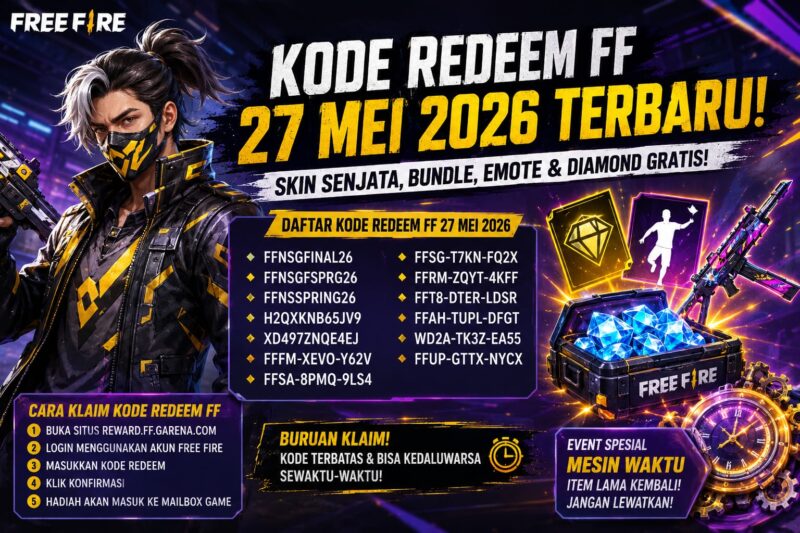Daftar kode redeem FF terbaru 27 Mei 2026 yang bisa ditukar pemain untuk mendapatkan hadiah gratis dari Garena.
