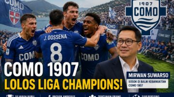 Como 1907 menjadi sorotan dunia setelah sukses menembus Liga Champions musim depan.