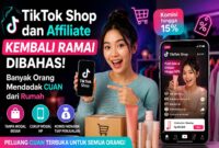 TikTok Shop dan affiliate kembali menjadi tren karena banyak pengguna berhasil mendapatkan penghasilan tambahan dari konten video pendek.