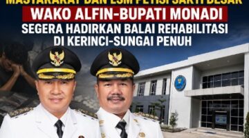 Masyarakat bersama LSM Petisi Sakti mendesak Wali Kota Sungai Penuh Alfin dan Bupati Kerinci Monadi segera menghadirkan balai rehabilitasi narkoba untuk menyelamatkan generasi muda dari ancaman penyalahgunaan narkotika.