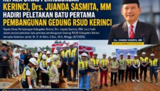 Kepala Dinas Perhubungan Kabupaten Kerinci, Drs. Juanda Sasmita, M.M., menghadiri prosesi peletakan batu pertama pembangunan Gedung RSUD Kabupaten Kerinci bersama Gubernur Jambi