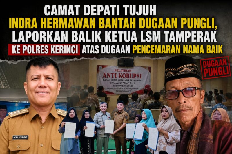 Camat Depati Tujuh Indra Hermawan menyampaikan klarifikasi atas tudingan dugaan pungli dan menempuh jalur hukum dengan melaporkan Ketua LSM Tamperak ke Polres Kerinci atas dugaan pencemaran nama baik.