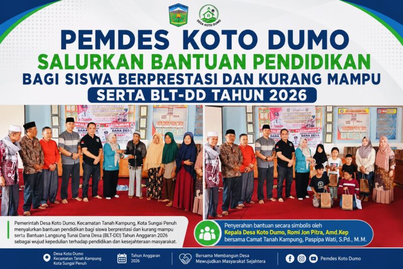 Kepala Desa Koto Dumo, Romi Jon Pitra, Amd.Kep, didampingi Camat Tanah Kampung, Paspipa Wati, S.Pd., M.M., menyerahkan bantuan pendidikan bagi siswa berprestasi dan kurang mampu serta Bantuan Langsung Tunai Dana Desa (BLT-DD) Tahun Anggaran 2026 kepada para penerima manfaat di Desa Koto Dumo, Kecamatan Tanah Kampung, Kota Sungai Penuh