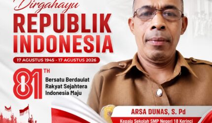 Arsa Dunas S.Pd Kepala SMP Negeri 18 Kerinci menyampaikan ucapan HUT RI ke-81