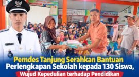 Kepala Desa Tanjung Andi Supriadi menyerahkan bantuan perlengkapan sekolah kepada siswa dan siswi Desa Tanjung di Aula Kantor Desa Tanjung