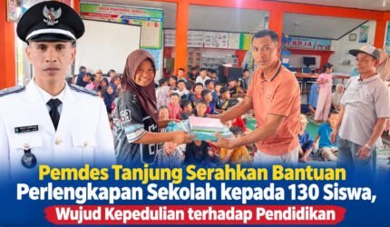 Pemdes Tanjung menyerahkan bantuan perlengkapan sekolah kepada 130 siswa