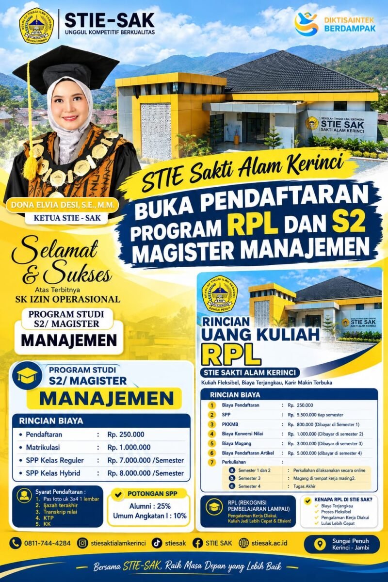 STIE Sakti Alam Kerinci resmi membuka pendaftaran Program RPL dan S2 Magister Manajemen untuk Tahun Akademik 2025/2026.