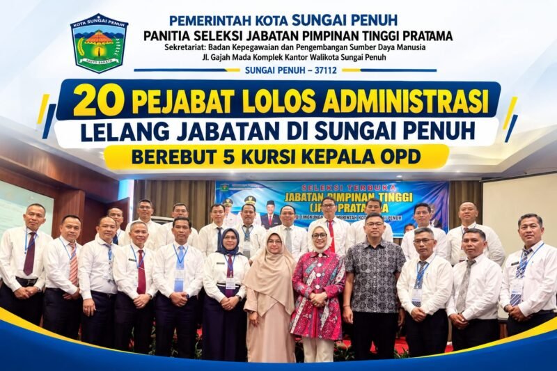 Sebanyak 20 pejabat dinyatakan lolos seleksi administrasi lelang Jabatan Pimpinan Tinggi (JPT) Pratama di lingkungan Pemerintah Kota Sungai Penuh. Mereka akan mengikuti tahapan seleksi untuk memperebutkan lima posisi kepala OPD.