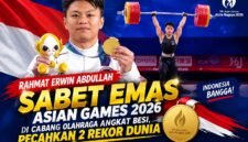 Rahmat Erwin Abdullah meraih medali emas cabang olahraga angkat besi Asian Games 2026 sekaligus mencatatkan dua rekor dunia.