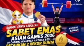 Rahmat Erwin Abdullah meraih medali emas cabang olahraga angkat besi Asian Games 2026 sekaligus mencatatkan dua rekor dunia.