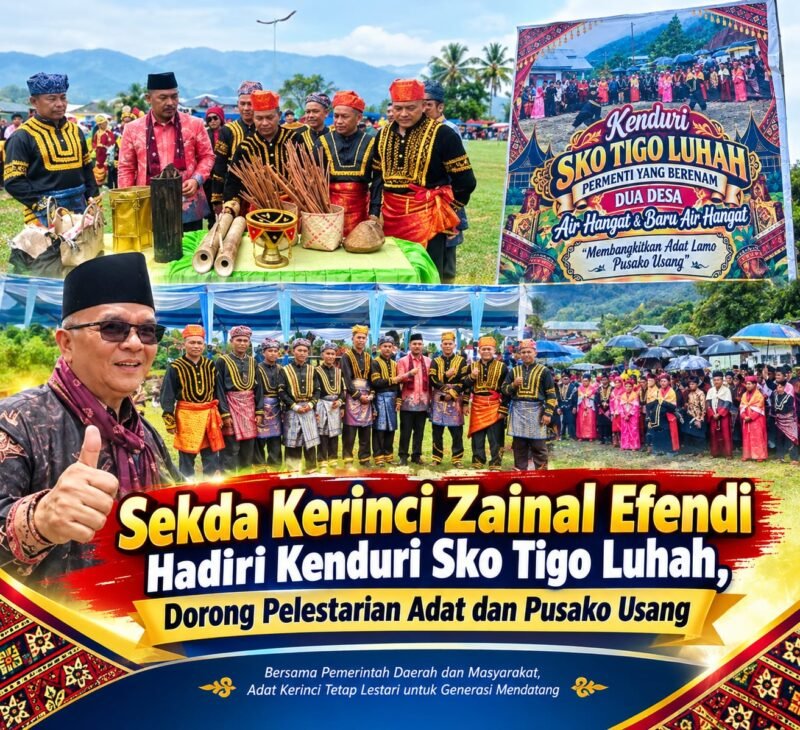 Sekda Kerinci Zainal Efendi Bersama Bupati Kerinci Monadi dan jajaran menghadiri Kenduri Sko Tigo Luhah Permanti Yang Berenaam di Air Hangat Timur.