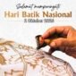 Peringatan Hari Batik Nasional 2 Oktober 2026 mengusung tema “Batik Berlayar” sebagai momentum melestarikan batik Indonesia.