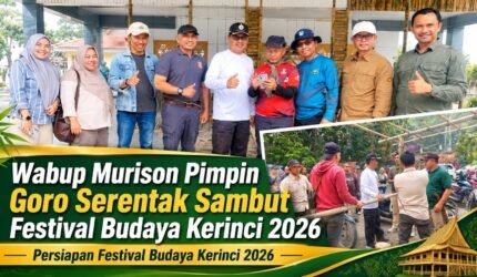 Wabup Murison meninjau gotong royong serentak untuk persiapan Festival Budaya Kerinci 2026