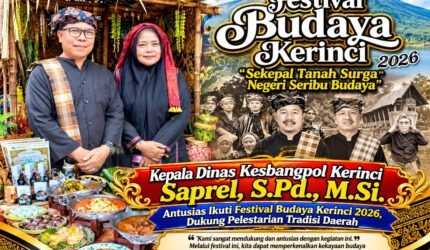 Kepala Dinas Kesbangpol Kabupaten Kerinci Saprel menghadiri Festival Budaya Kerinci 2026 dengan tema Sekepal Tanah Surga Negeri Seribu Budaya.