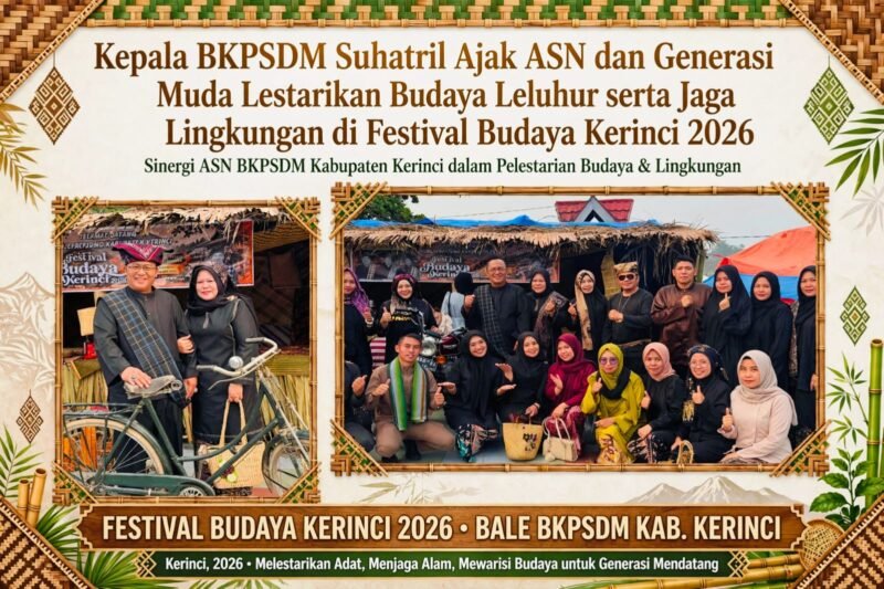 Festival Budaya Kerinci 2026 menjadi momentum memperkuat pelestarian budaya leluhur, kepedulian lingkungan, serta pembentukan sumber daya manusia yang berkarakter di Kabupaten Kerinci.