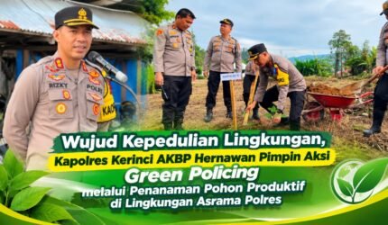 Kapolres Kerinci AKBP Hernawan memimpin kegiatan Green Policing penanaman pohon produktif di Asrama Polres Kerinci.